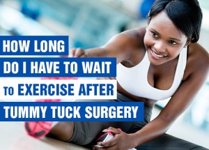 Exercise After Tummy Tuck Surgery