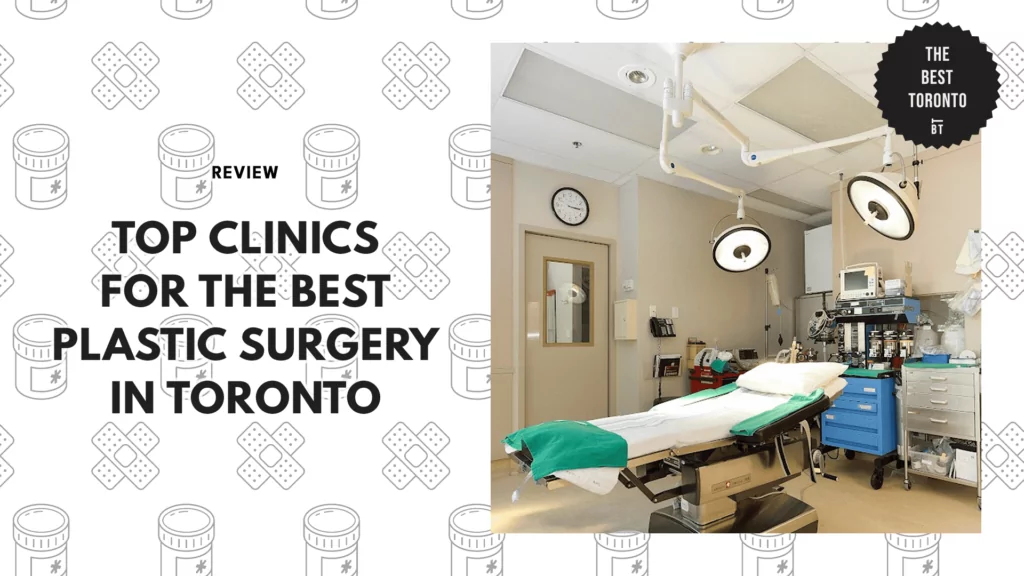 Plastic Surgery Clinic in Toronto